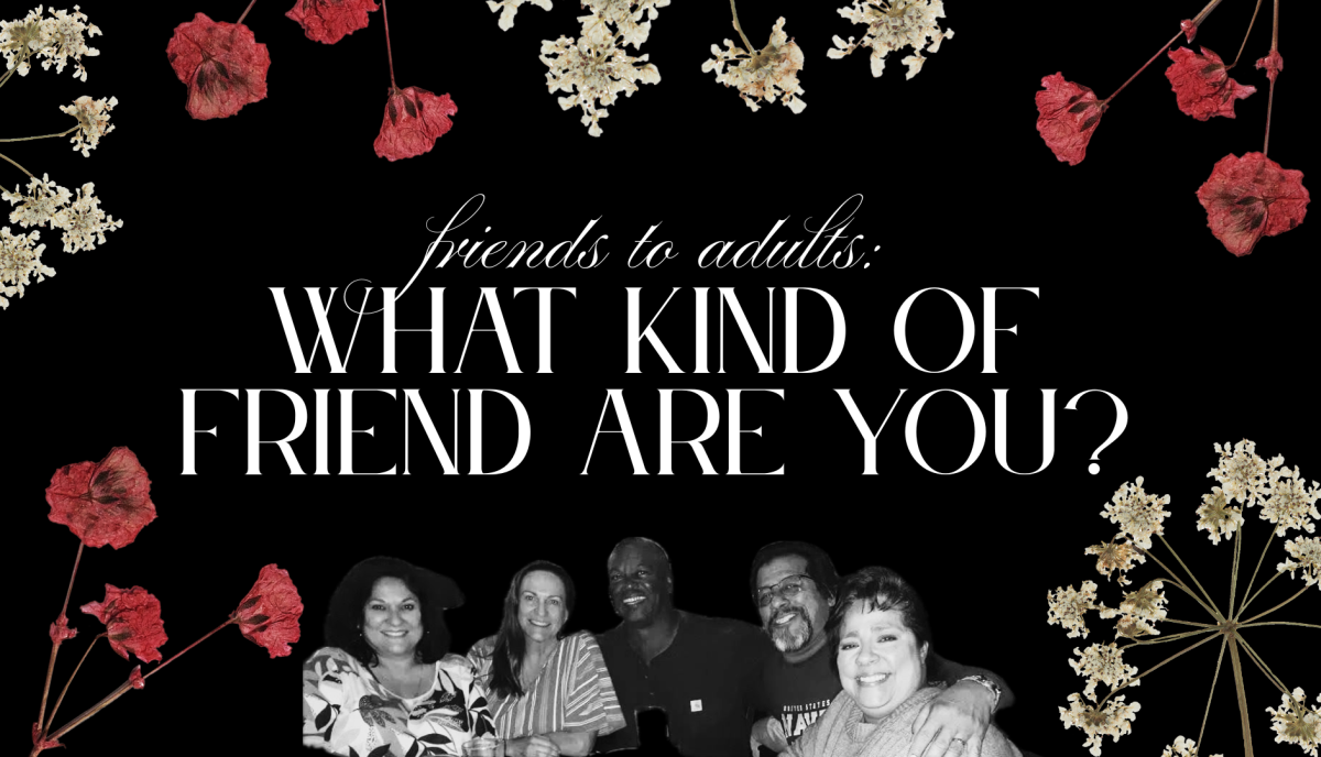 Friends to Adults: What Kind of Friend Are You?