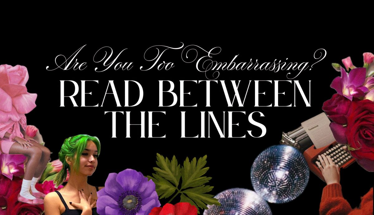 Are You Too Embarrassing? Read Between The Lines